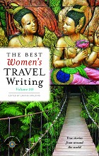 The Best Women’s Travel Writing, Volume 10